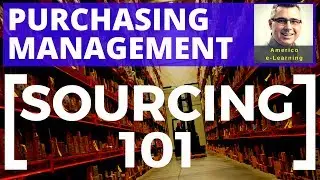 Lesson 6 - SCM Sourcing 101- Learn sourcing of materials in procurement, purchasing management