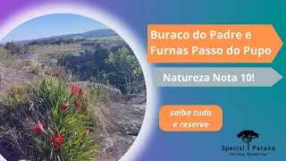 Passeio Buraco do Padre e Furnas Passo do Pupo