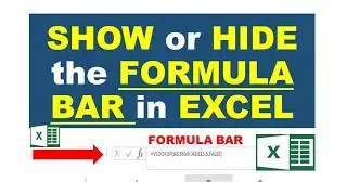 How to Show or Hide the Formula Bar in Excel