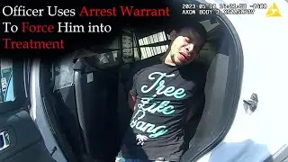 Officers Use Arrest Warrant to Force Man into Treatment