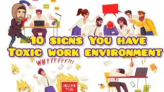 10 signs you have toxic workplace by TinyedTech