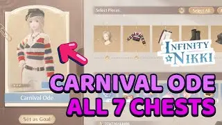 ALL 7 chest locations for Carnival Ode outfit set // Infinity Nikki Guides