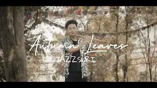 Autumn Leaves - JAZZSURI