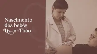 Parto da Karla e do papai Frank para o nascimento dos Gêmeos Liz e Theo