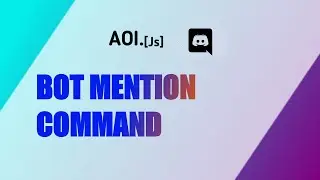 bot mention|| 9 episode aoijs