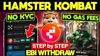 Hamster Kombat Withdrawal EBI Exchange | No Gas Fee | Ebi Hamster Kombat No Kyc