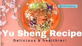 Yu Sheng Recipe Singapore (Healthy Version!)