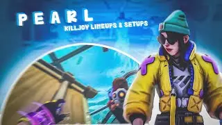 Killjoy lineups & setups on NEW MAP Pearl | New act battlepass and new Rank