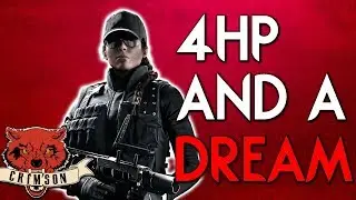 4HP and a dream | Rainbow Six Siege Highlights