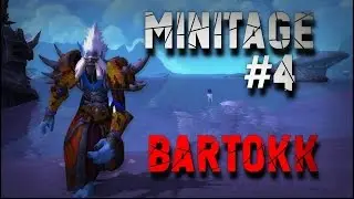 Bartokk | Minitage #4 Balance Druid PvP 6.0.3