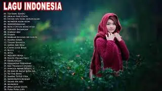 Lagu yang Enak Didengar Menemani Waktu Santai | LAGU YANG ENAK DIDENGAR SAAT SEDANG SENDIRI