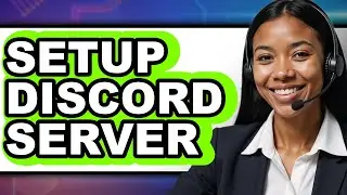 How to Setup a Discord Server (Easy Method)