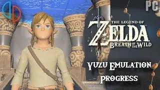 [Yuzu] The Legend of Zelda: Breath of the Wild (Emulator Progress)