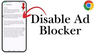 How To Disable Ad Blocker on Google Chrome