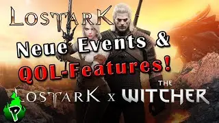 Lost Ark X The Witcher! Das Januar Update! | Lost Ark EU | DerPyr0n