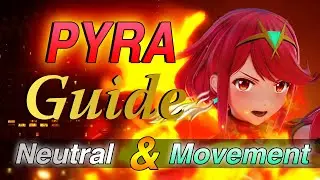 How to Play Pyra! - Smash Ultimate