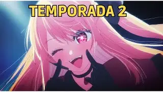 Oshi No Ko Temporada 2 CONFIRMADA