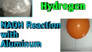 How to Make Hydrogen gas | Reaction of Base With Metal | Sodium Hydroxide reaction With Aluminium