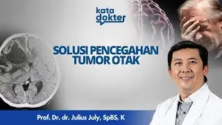 JANGAN ABAIKAN PUSING BIASA, WASPADA GEJALA TUMOR OTAK l KATA DOKTER