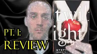 I read Twilight for the first time: PT. 1 - BOOK REVIEW