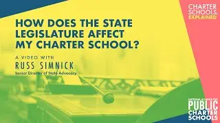 How Does The State Legislature Affect My Charter School?