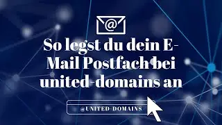 E-Mail Postfach anlegen bei united-domains