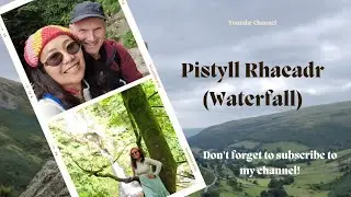Day out in Pistyll Rhaeadr!