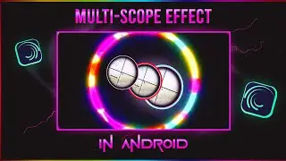 Multi-Scope Effect in Android || Free Preset || Alight Motion Tutorial