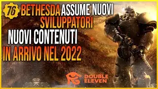 Fallout 76 - Bethesda assume nuovi sviluppatori/ Nuovi contenuti nel 2022 [NEWS]