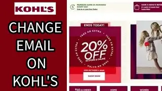 How to Change Your Email Address on Kohls? Edit Your Email Address on Kohls on PC 2024