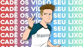 CADÊ OS VÍDEO SEU LIXO?