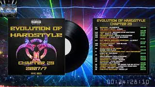 MVC063 - Evolution Of Hardstyle Chapter 29 - 2007/7