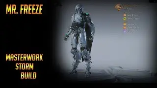 MR. FREEZE: Anthem Masterwork Storm Build