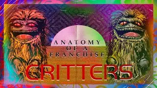 Critters | Anatomy of a Franchise