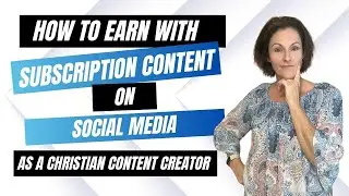 How to Offer a Paid Subscription via Social Media as a Christian Content Creator