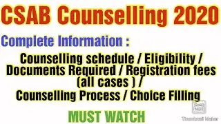 CSAB Counselling 2020 / Complete Information : Date / Eligibility / Fees / Document / Choice filling