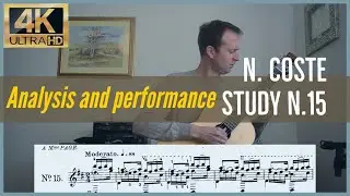 Napoleon Coste, study n. 15 op. 38. Analysis and Performance. (SUB ITA)