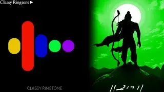 Ram Siya Ram Bgm Ringtone | Classy Ringtone