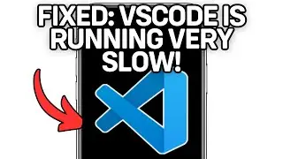 NEW! FIXED: VSCODE IS RUNNING VERY SLOW (WORKING) 2025!