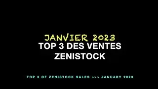 Janvier 2023 - TOP 3 des ventes Zenistock