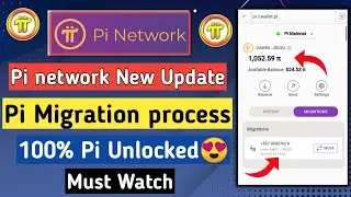 Pi migration process | pi network new update | pi network