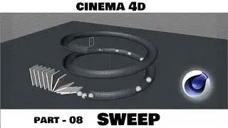 C4D Tutorial :- Basic Fundamentals  (part - 08) Sweep
