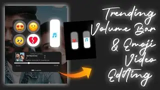 Trending Volume Bar & Emoji Video Editing🔴 VK Studio
