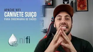apache nifi o CANIVETE SUIÇO para ENGENHARIA DE DADOS
