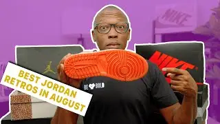 Best Jordans Dropping In August 2023