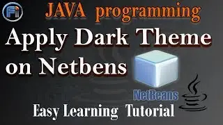 How To Apply Dark Theme on Netbens IDE | HiFi Media