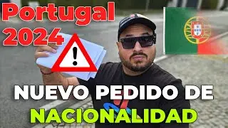 NUEVO PEDIDO DE NACIONALIDAD EN PORTUGAL 😱😱😱