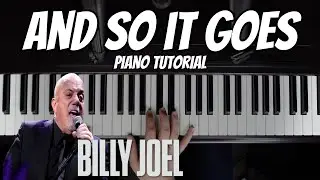 Billy Joel - And So It Goes Piano Tutorial | Part 1 (Main Progression)