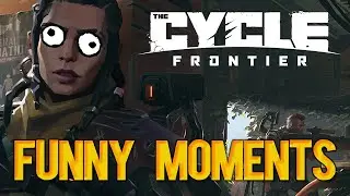 Funny Moments - The Cycle: Frontier