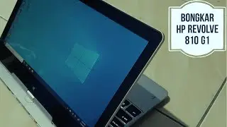 Bongkar/Disassembly HP Revolve 810 G1, Upgrade RAM, SSD, Fan Cleaning